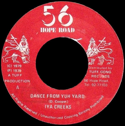 Iya Creeks : Dance From Yuh Yard / Yard Style (7")