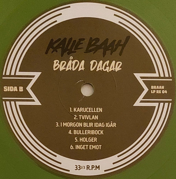 Kalle Baah : Bråda Dagar (LP, Album, Ltd, RE, Gre)
