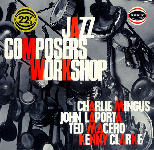 Charlie Mingus, John LaPorta, Teo Macero, Kenny Clarke ~ Jazz Composers Workshop (Vinyl) - Djungel & Jazz