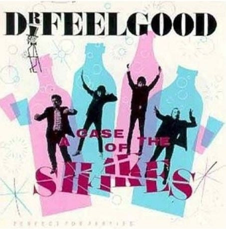 Dr. Feelgood ~ A Case Of The Shakes (Vinyl) - Djungel & Jazz