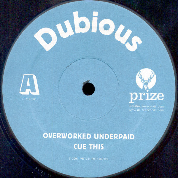 Dubious : Overworked Underpaid (12")