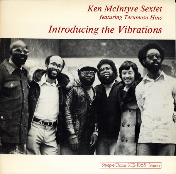 Ken McIntyre Sextet Featuring Terumasa Hino : Introducing The Vibrations (LP, Album)