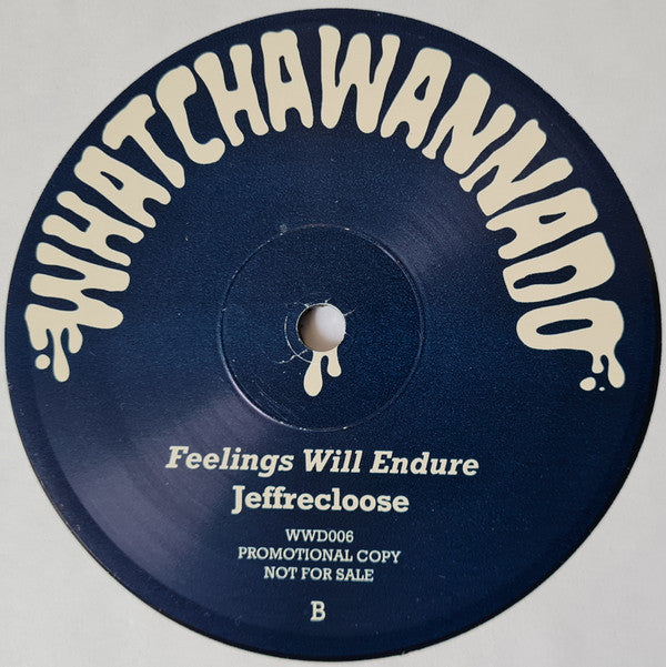 Jeffrecloose : Romantic Remedy / Feelings Will Endure (12", Promo)