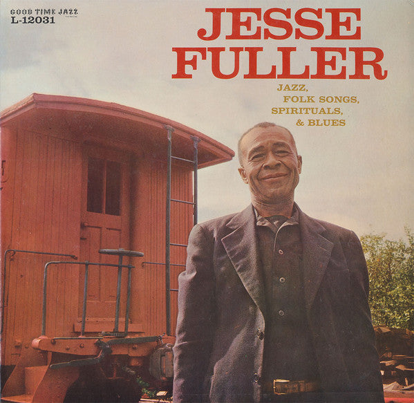 Jesse Fuller ~ Jazz, Folk Songs, Spirituals & Blues (Vinyl) - Djungel & Jazz
