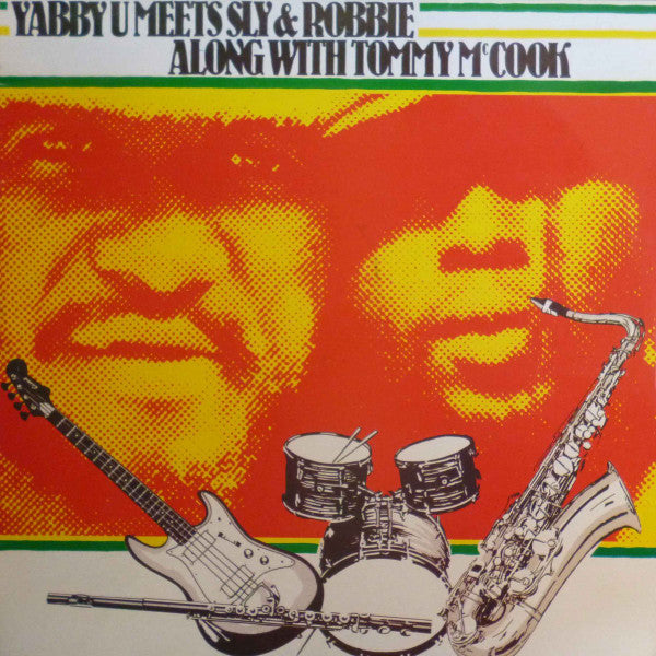 Yabby You Meets Sly & Robbie Along With Tommy McCook ~ Yabby U Meets Sly & Robbie Along With Tommy Mc Cook (Vinyl) - Djungel & Jazz