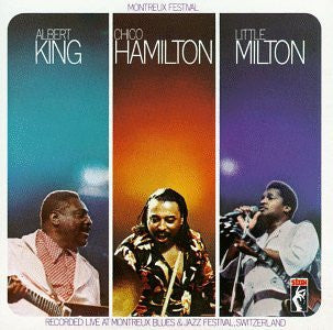 Albert King / Chico Hamilton / Little Milton ~ Montreux Festival (Vinyl) - Djungel & Jazz