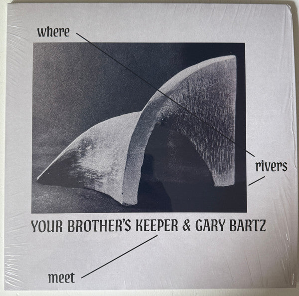 Your Brother's Keeper & Gary Bartz ~ Where Rivers Meet (Vinyl) - Djungel & Jazz