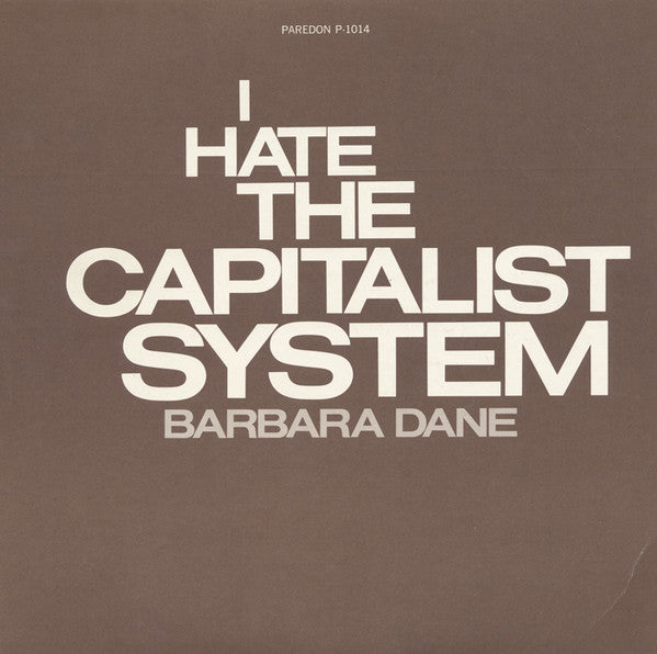 Barbara Dane ~ I Hate The Capitalist System (Vinyl) - Djungel & Jazz