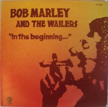 Bob Marley & The Wailers : In The Beginning... (LP, Comp, RE)