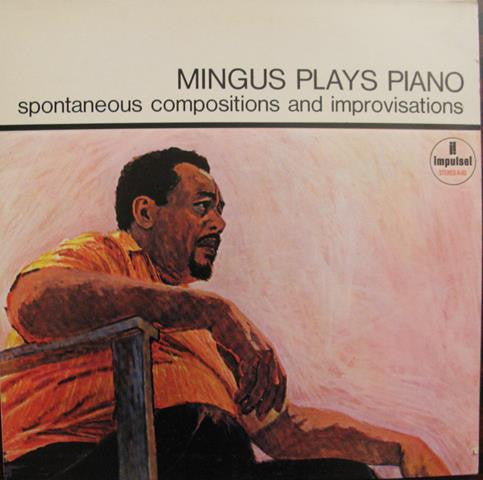 Charles Mingus : Mingus Plays Piano (LP, Album, RE, Gat)