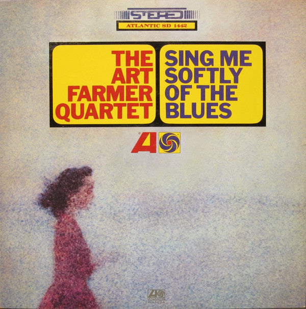 The Art Farmer Quartet* : Sing Me Softly Of The Blues (LP, Album, RE)