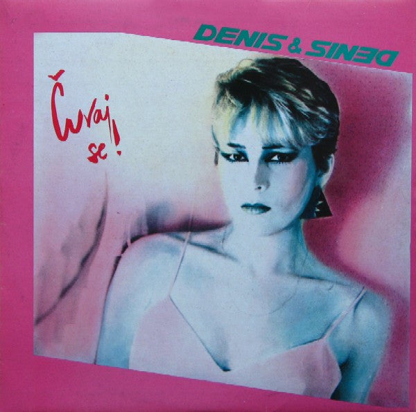 Denis & Denis : Čuvaj Se! (LP, Album)