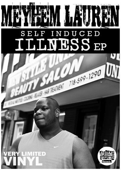 Meyhem Lauren : Self Induced Illness EP (12", EP, Ltd)