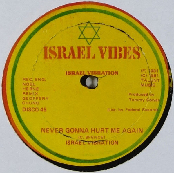 Israel Vibration : Never Gonna Hurt Me Again / Dub (12", Maxi)