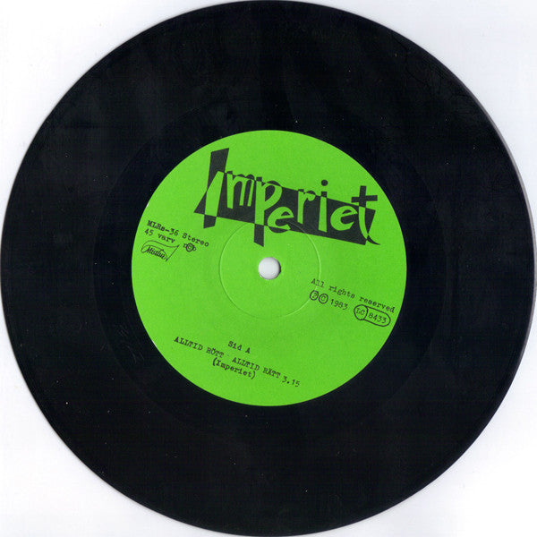 Imperiet : Alltid Rött Alltid Rätt (7")
