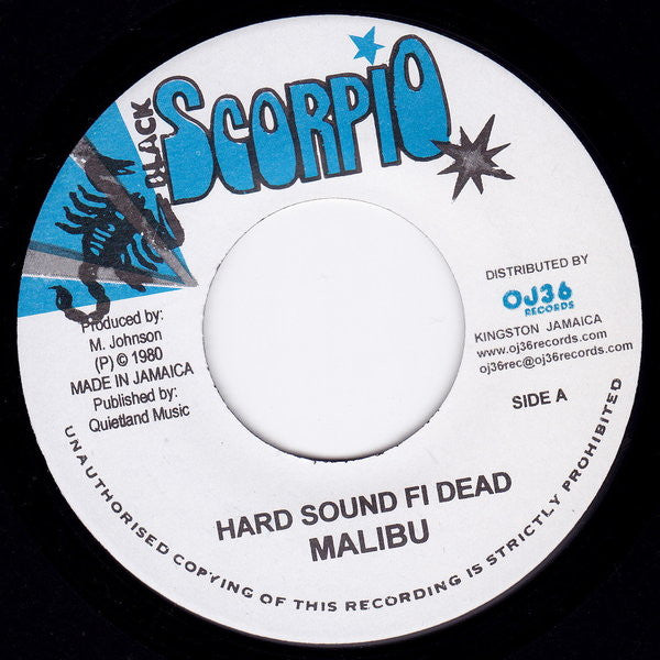 Malibu (6) : Hard Sound Fi Dead (7", M/Print)