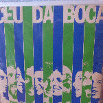 Céu Da Boca : Ceu Da Boca (LP)