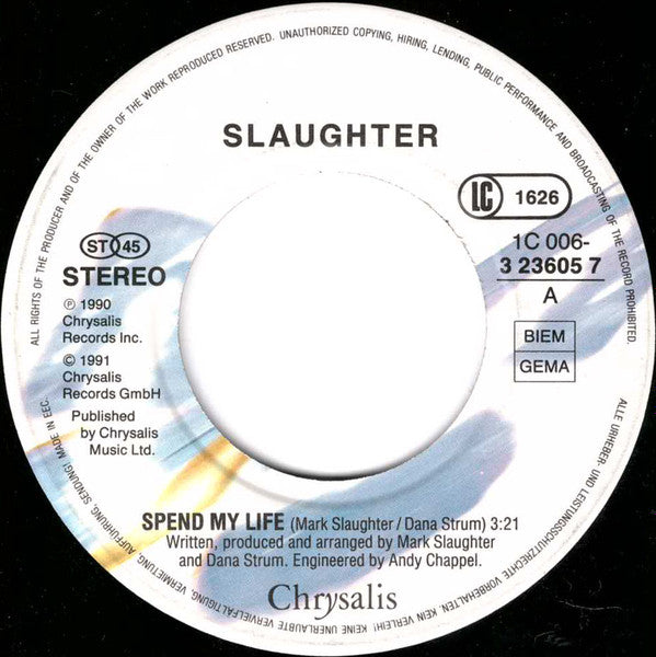 Slaughter : Spend My Life (7", Single)