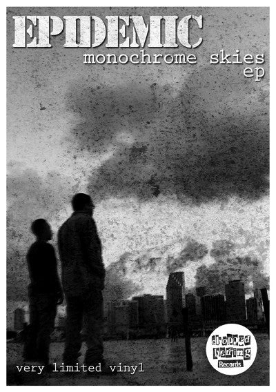 Epidemic (14) : Monochrome Skies EP (12", EP, Ltd)