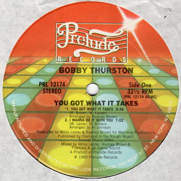 Bobby Thurston : You Got What It Takes (LP, Album)