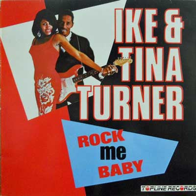 Ike & Tina Turner : Rock Me Baby (LP, Comp)
