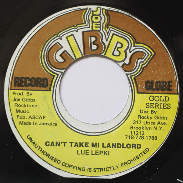 Lue Lepki* : Can't Take Mi Landlord (7")