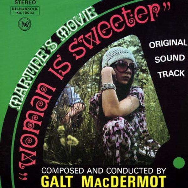 Galt MacDermot ~ Woman Is Sweeter (Original Soundtrack) (Vinyl) - Djungel & Jazz