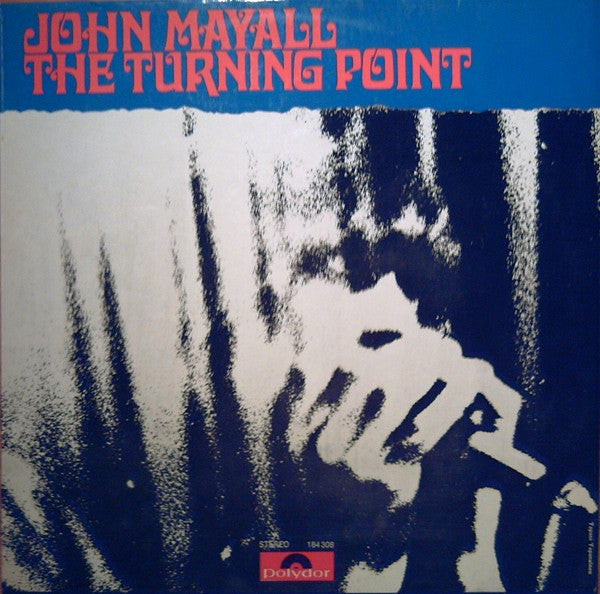 John Mayall ~ The Turning Point (Vinyl) - Djungel & Jazz
