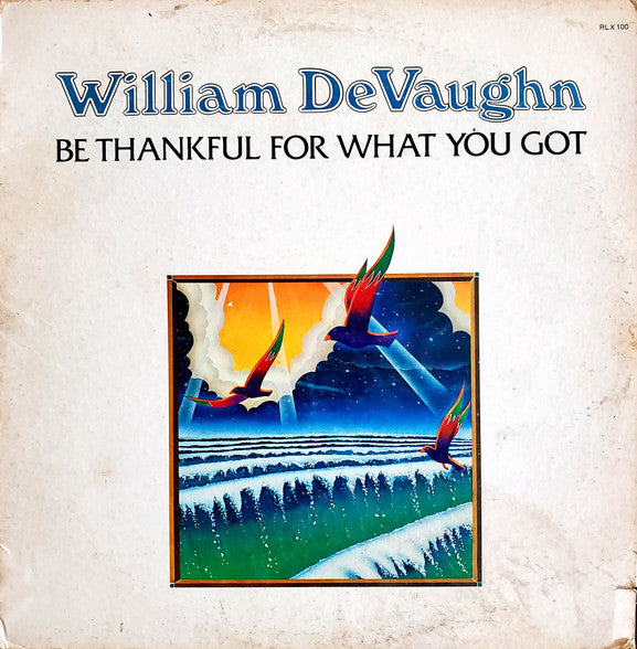 William DeVaughn : Be Thankful For What You Got (LP, Album, Mon)