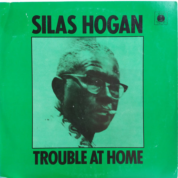 Silas Hogan ~ Trouble At Home (Vinyl) - Djungel & Jazz