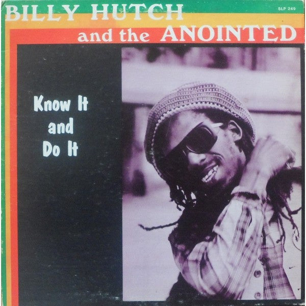 Bill Hutchinson (2) & The Anointed (2) : Know It And Do It (LP, Album)