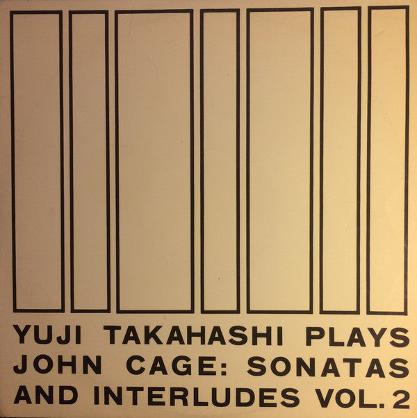 Yuji Takahashi Plays John Cage ~ Sonatas And Interludes Vol. 2 (Vinyl) - Djungel & Jazz