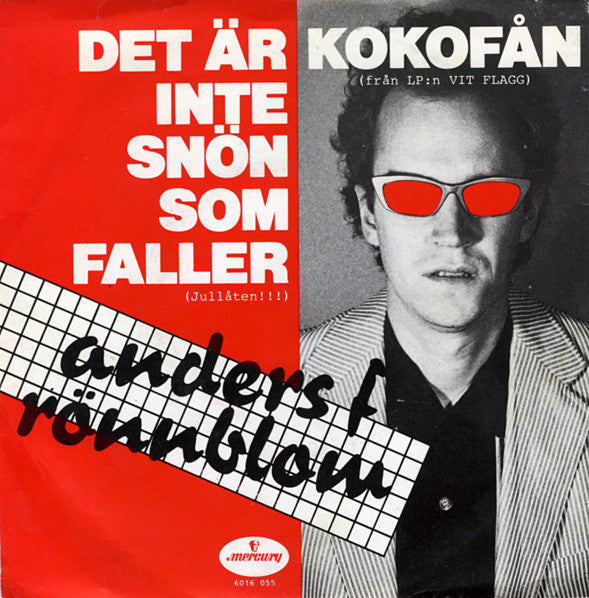 Anders F Rönnblom ~ Det Är Inte Snön Som Faller / Kokofån (Vinyl) - Djungel & Jazz