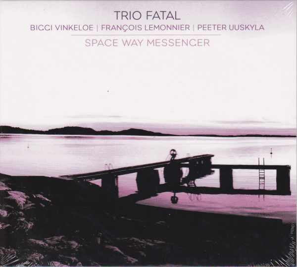 Trio Fatal ~ Space Way Messenger (Vinyl) - Djungel & Jazz
