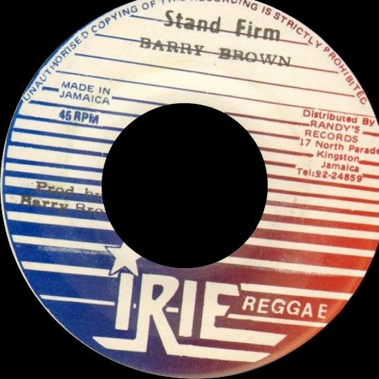 Barry Brown : Stand Firm / Too Spueehy (7")
