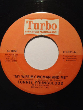 Lonnie Youngblood ~ My Wife My Woman And Me (Vinyl) - Djungel & Jazz