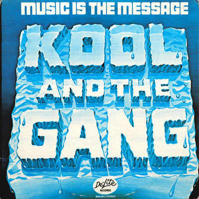 Kool And The Gang* : Music Is The Message (LP, Album)