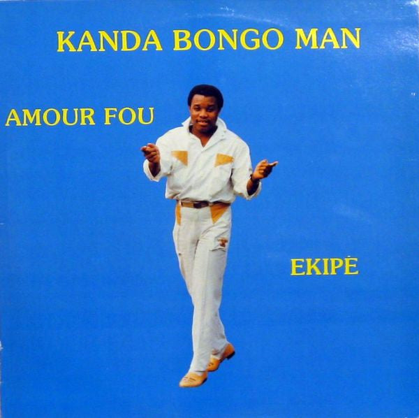 Kanda Bongo Man : Amour Fou - Ekipé (LP, Album)
