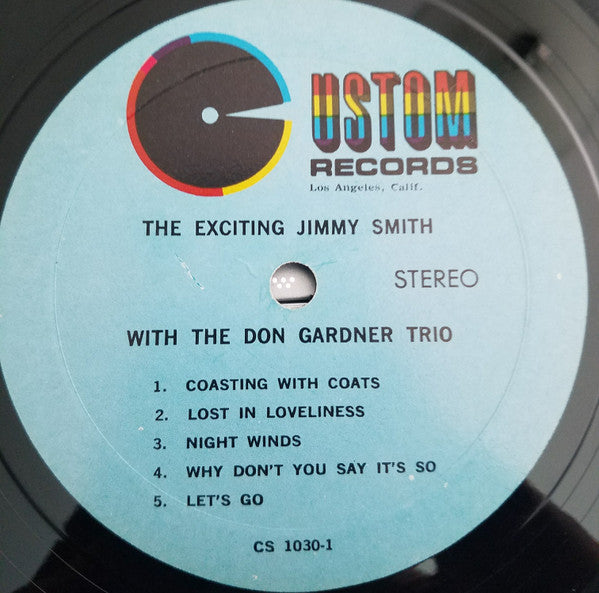Jimmy Smith ~ The Exciting Jimmy Smith With The Don Gardner Trio (Vinyl) - Djungel & Jazz