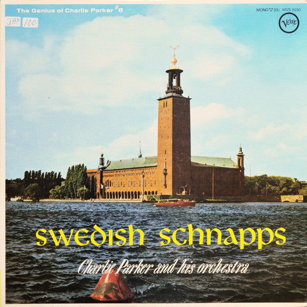 Charlie Parker And His Orchestra : Swedish Schnapps (LP, Album, Mono, RE)