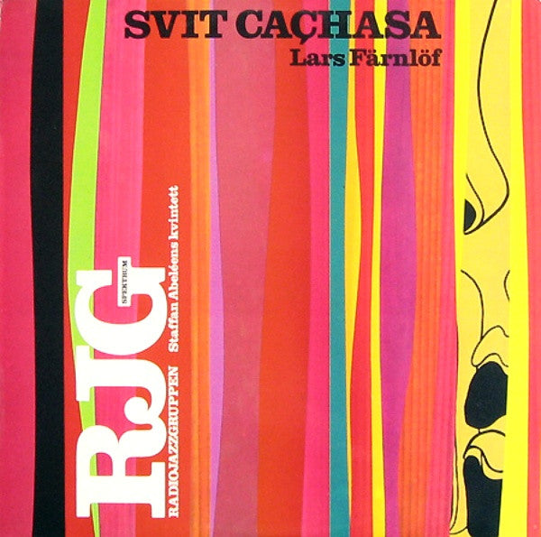 Lars Färnlöf, Staffan Abeleen Quintet, Radiojazzgruppen : Svit Cachasa (LP)