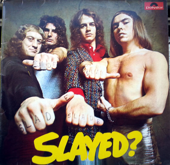 Slade : Slayed? (LP, Album, Ger)