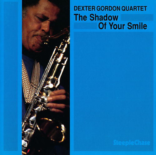 Dexter Gordon Quartet ~ The Shadow Of Your Smile (Vinyl) - Djungel & Jazz