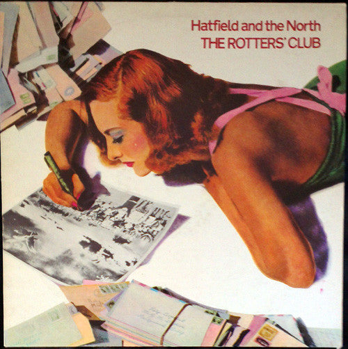 Hatfield And The North ~ The Rotters' Club (Vinyl) - Djungel & Jazz