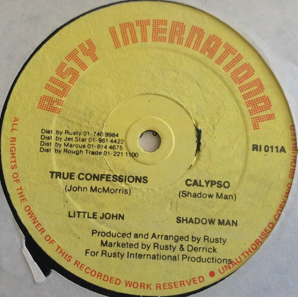 Little John / Shadow Man : True Confessions / Calypso (12")