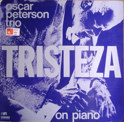 Oscar Peterson Trio* : Tristeza On Piano (LP, Album, RE, Gat)