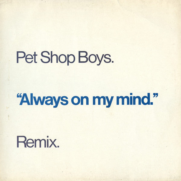Pet Shop Boys ~ Always On My Mind (Remix) (Vinyl) - Djungel & Jazz