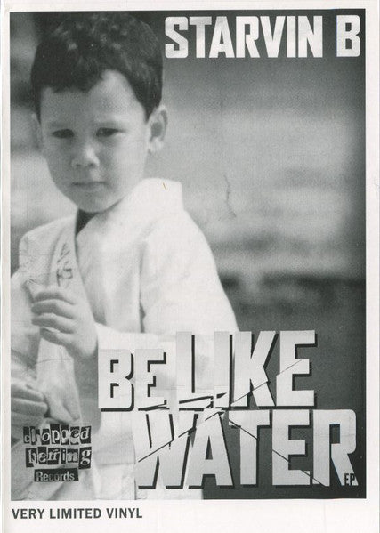 Starvin B : Be Like Water EP (12", EP, Ltd)