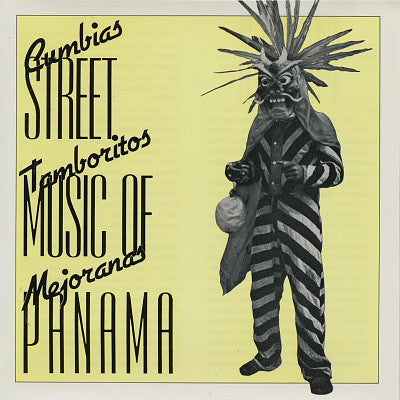 Various ~ Street Music Of Panama - Cumbias, Tamboritos, Mejoranas (Vinyl) - Djungel & Jazz