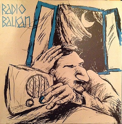 Radio Balkan : Radio Balkan (LP, Album)